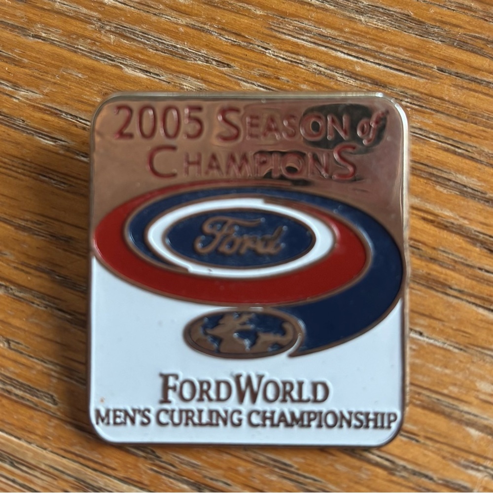 2005 FORD WORLD MEN’S CURLING CHAMPIONSHIP PIN